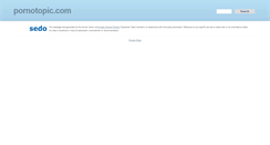 Desktop Screenshot of pornotopic.com
